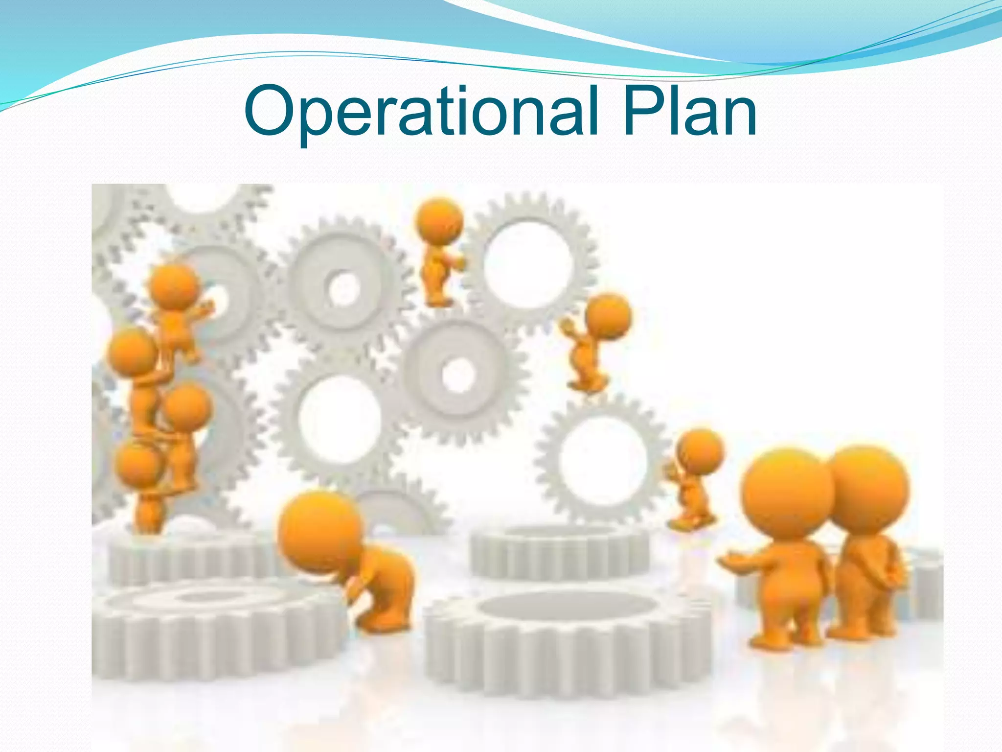 Operational Plan
 