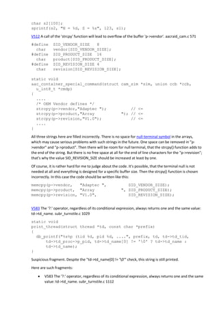 char s2[100];
sprintf(s2, "N = %d, S = %s", 123, s1);
V512 A call of the 'strcpy' function will lead to overflow of the bu...