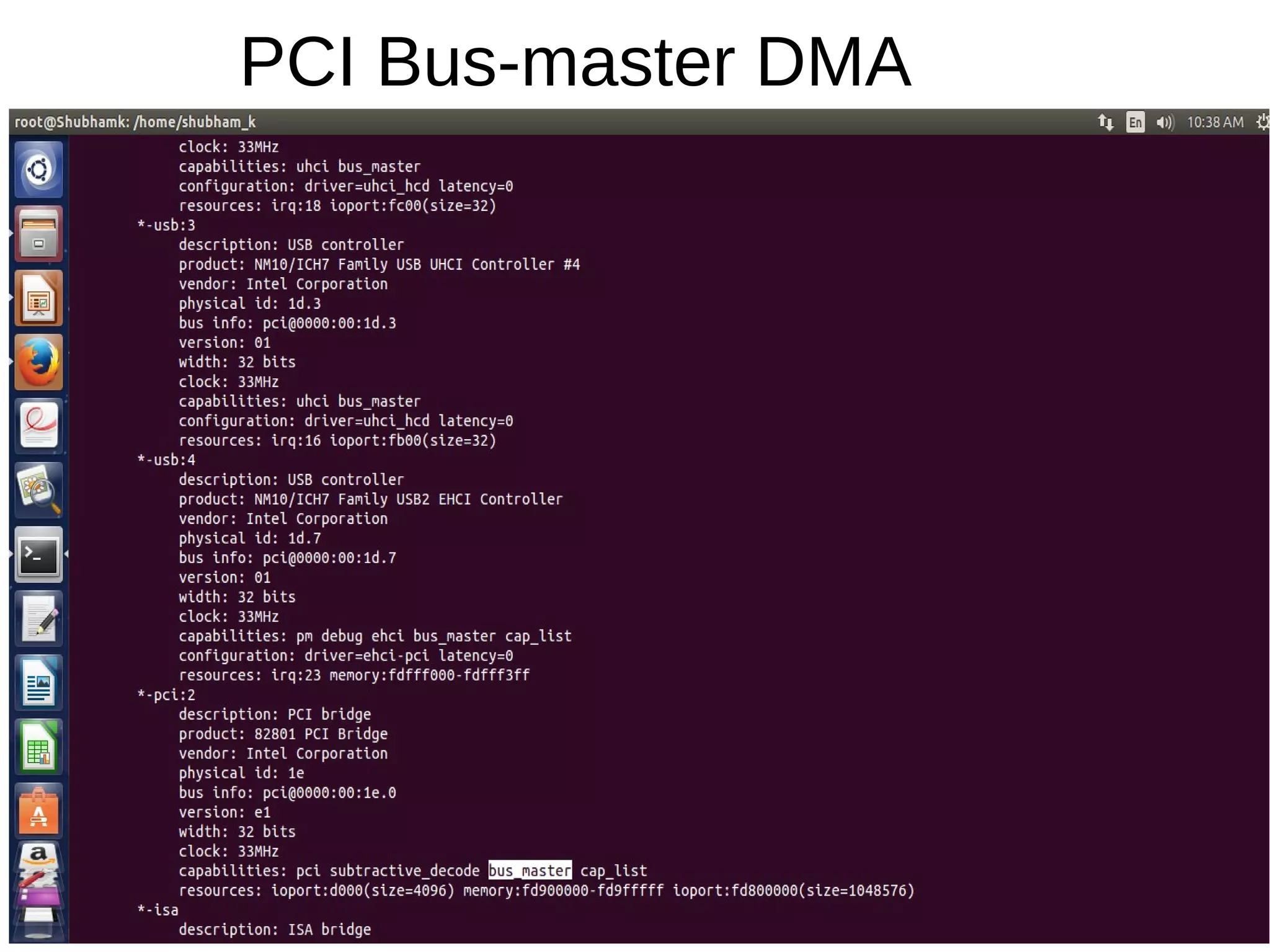 PCI Bus-master DMA
 