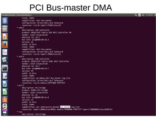 PCI Bus-master DMA
 