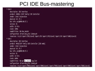 PCI IDE Bus-mastering
 