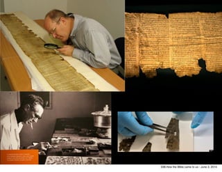 038.How the BIble came to us - June 3, 2014
 