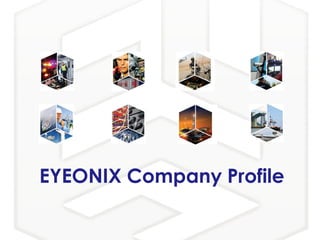 EYEONIX Company Profile
 