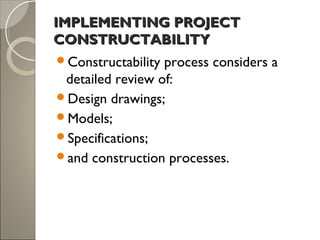 039 Integrating Constructability | PPT