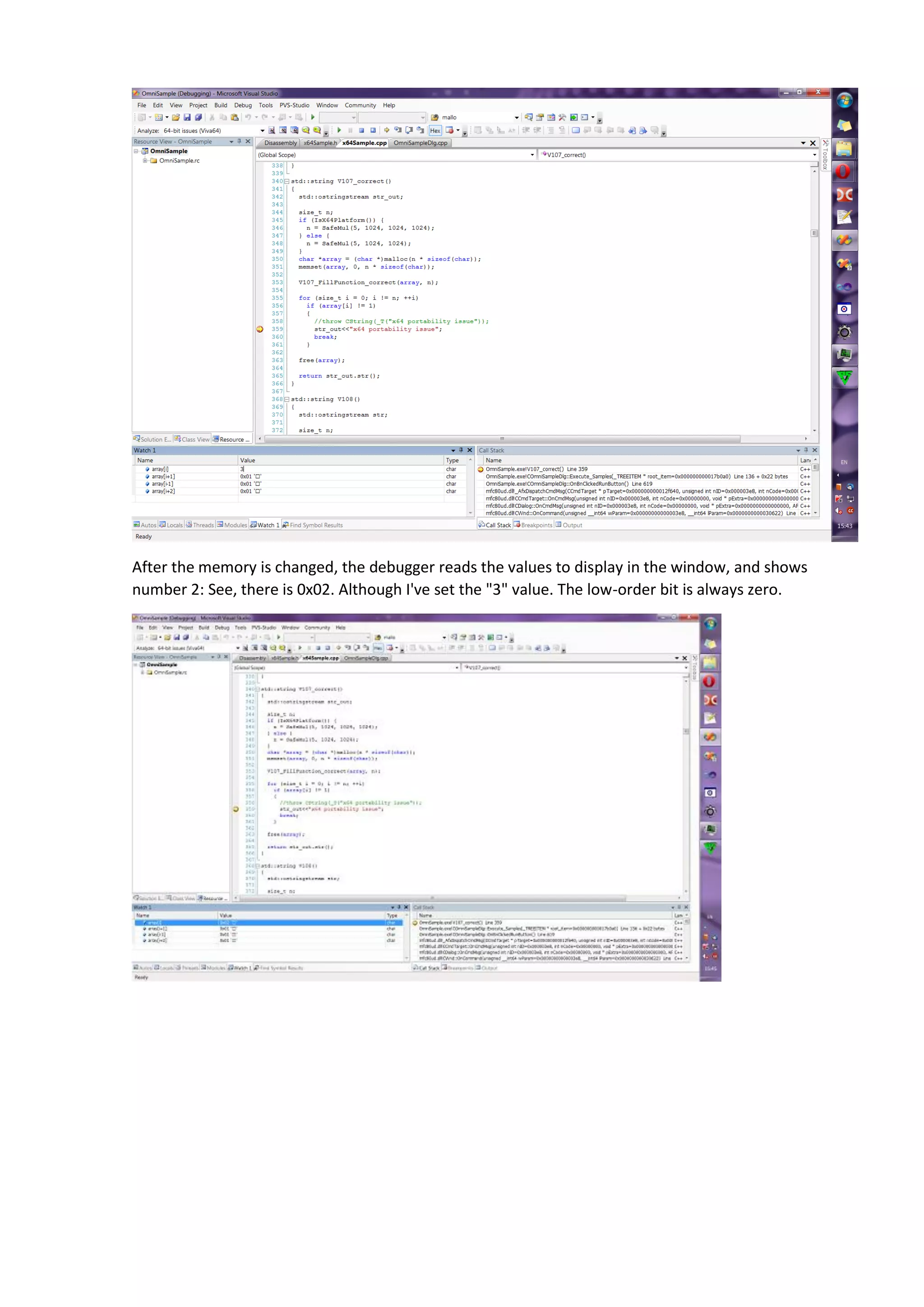A memory test program confirmed the problem. It's strange that the computer was working normally
without any problems. Replacement of the memory bank finally let my program work correctly.
I was very lucky. I had to deal with a simple test program. And still I spent a lot of time trying to
understand what was happening. I was reviewing the assembler listing for more than two hours, trying
to find the cause of the strange behavior. Yes, I was blaming the compiler for it.
I can't imagine how much more effort it would take, if it were a real program. Thank God I didn't have to
debug anything else at that moment.
Recommendation
Always look for the error in your code. Do not try to shift responsibility.
However, if the bug reoccurs only on your computer for more than a week, it may be a sign that it's not
because of your code.
Keep looking for the bug. But before going home, run an overnight RAM test. Perhaps, this simple step
will save your nerves.
37. Beware of the 'continue' operator inside do {...} while (...)
Fragment taken from the Haiku project (inheritor of BeOS). The code contains an error that PVS-Studio
analyzer diagnoses in the following way: V696 The 'continue' operator will terminate 'do { ... } while
(FALSE)' loop because the condition is always false.
do {
....
if (appType.InitCheck() == B_OK
&& appType.GetAppHint(&hintRef) == B_OK
&& appRef == hintRef)
 