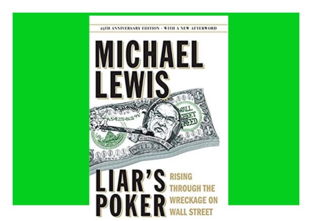 Ebook Download Liar S Poker 25th Anniversary Edition Rising Throug