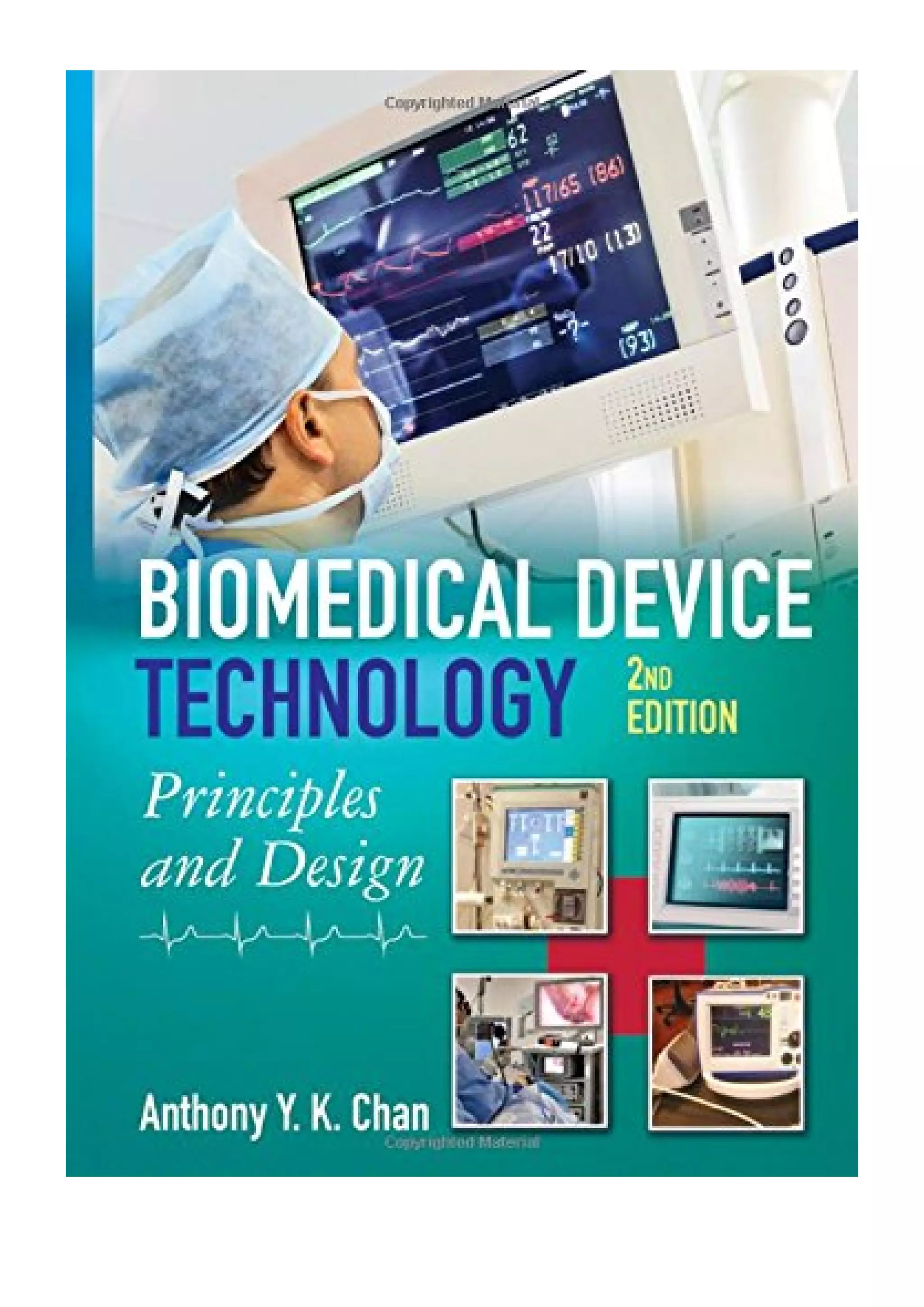 Biomedical Device Technology Anthony Y. K. Chan Principles and