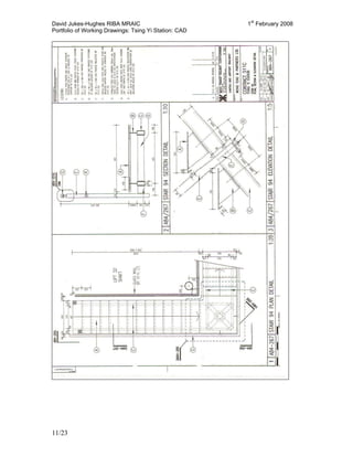 David Jukes-Hughes RIBA MRAIC 1st
February 2008
Portfolio of Working Drawings: Tsing Yi Station: CAD
11/23
 