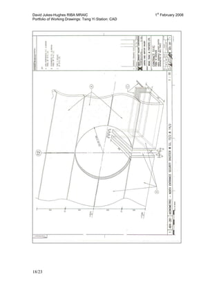 David Jukes-Hughes RIBA MRAIC 1st
February 2008
Portfolio of Working Drawings: Tsing Yi Station: CAD
18/23
 