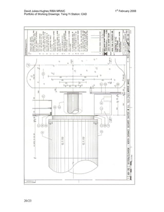 David Jukes-Hughes RIBA MRAIC 1st
February 2008
Portfolio of Working Drawings: Tsing Yi Station: CAD
20/23
 