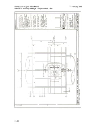 David Jukes-Hughes RIBA MRAIC 1st
February 2008
Portfolio of Working Drawings: Tsing Yi Station: CAD
21/23
 