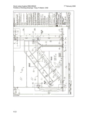 David Jukes-Hughes RIBA MRAIC 1st
February 2008
Portfolio of Working Drawings: Tsing Yi Station: CAD
9/23
 