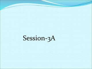 Session-3A
 