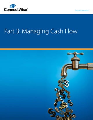 Part 3: Managing Cash Flow
Back to Navigation
 
