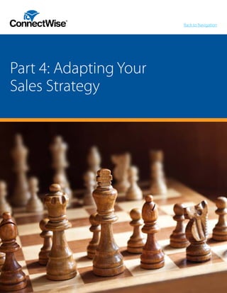 Part 4: Adapting Your
Sales Strategy
Back to Navigation
 