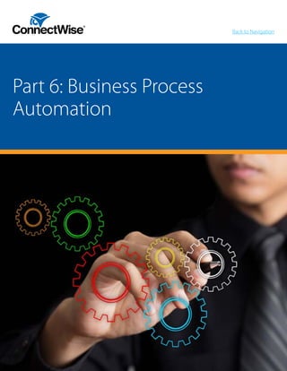 Part 6: Business Process
Automation
Back to Navigation
 
