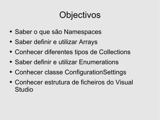Desenvolvimento em .Net - A Framework e o Visual Studio