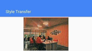 Style Transfer
 