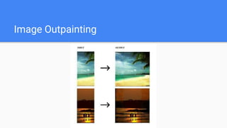 Image Outpainting
 