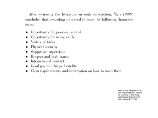 Diener, E and Seligman M.E.P.
2004. “Beyond Money: Toward
and Economy of Well Being.”
Psychological Science in the
Public Interest 5(1), 1-30.
 