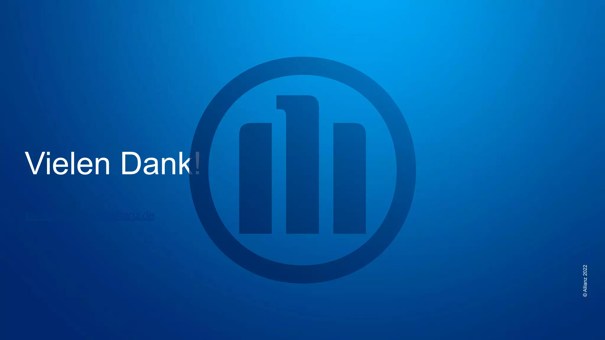 ©
Allianz
2022
Vielen Dank!
annegret.junker@allianz.de
 