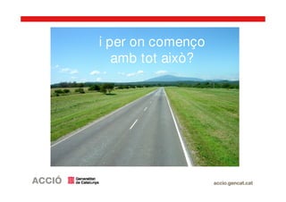 i per on començo
amb tot això?
 