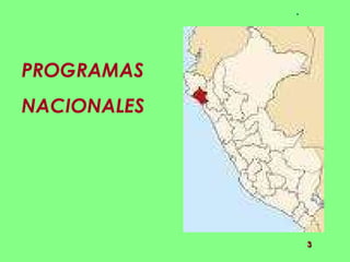 PROGRAMAS NACIONALES 
