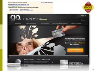 http://www.visa-platinum.com/

                                51
 