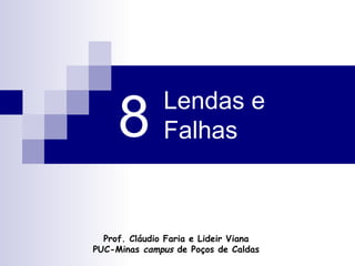 Lendas e Falhas 8 