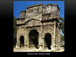Arco do Tiunfo - Orange, França