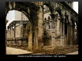 Arcadas do peristilo do palácio de Diocleciano - Split, Iugoslávia