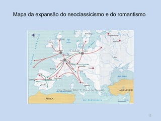 Mapa da expansão do neoclassicismo e do romantismo

Vítor Santos, Mód. 7, Curso de Turismo

12

 