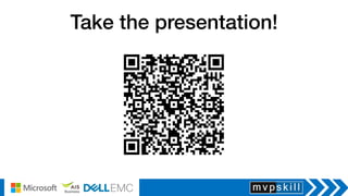 Take the presentation!
 