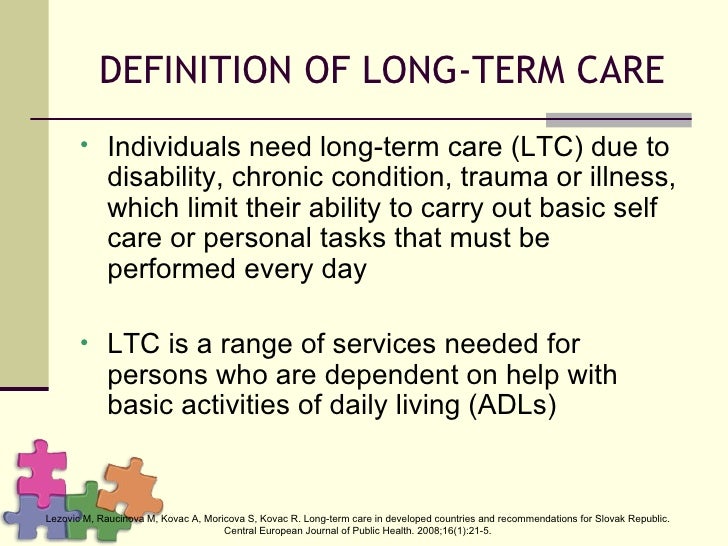 Long term Care in Developed Countries and Recommendations ... Long term Care in De