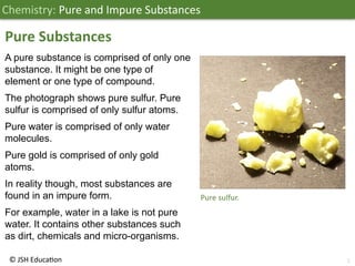 Pure Water Example JSH03C011 Pure and Impure Substances; Chemistry Education ages 11-14 | PPTX