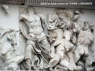 ZEUS en lluita contra els TITANS o GEGANTS
 