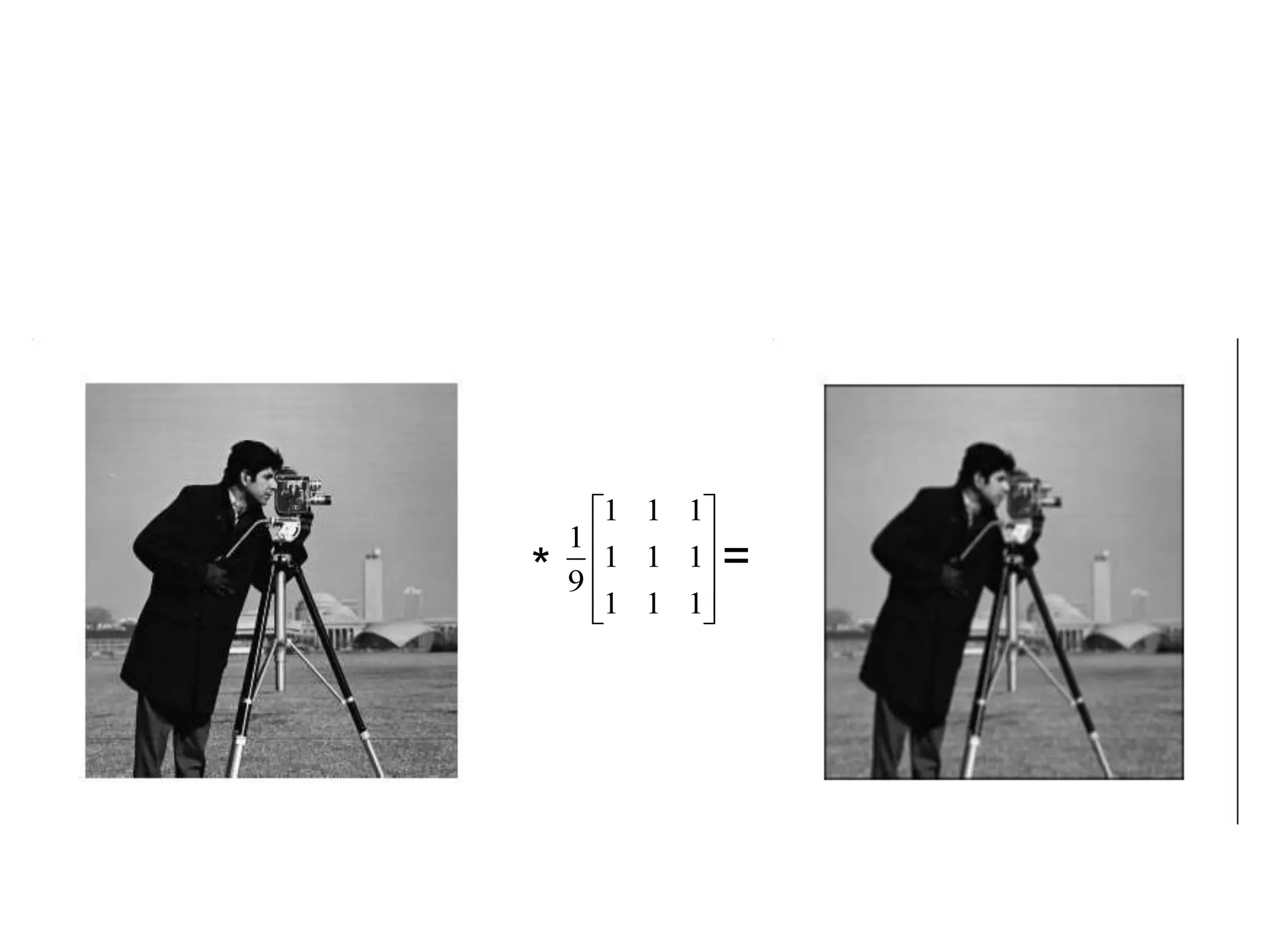 1 1 1
1
1 1 1
9
1 1 1
 
 
 
  
* =
 