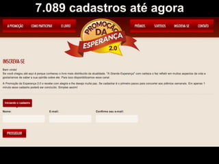 7.089 cadastros até agora
 