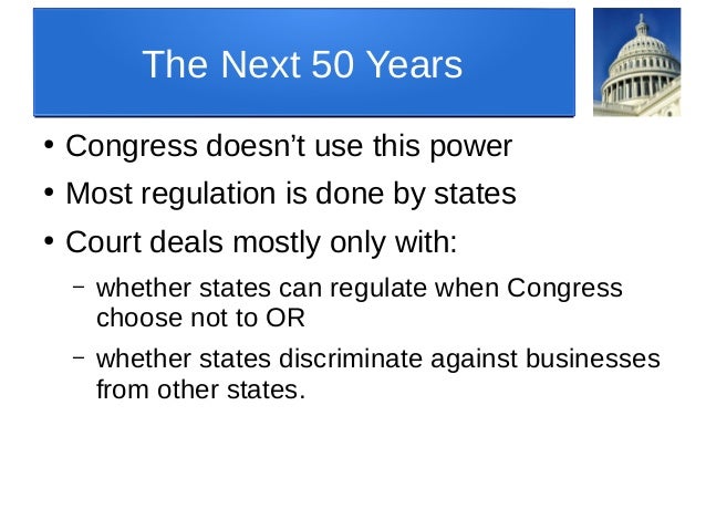 Legislative Power, Part II: Commerce Clause Legislative Power, Part II: Commerce Clause