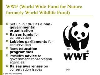 Wwf Programs Conservation of Biodiversity and environment | PPT