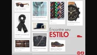 Fonte: http://www.slideshare.net/mkbusiness/pinterest-voc-conhece
 