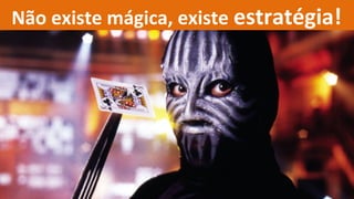 Não existe mágica, existe estratégia!
           PESSOAS QUEREM:

         DIALOGAR
        PARTICIPAR
         CO-CRIAR
 