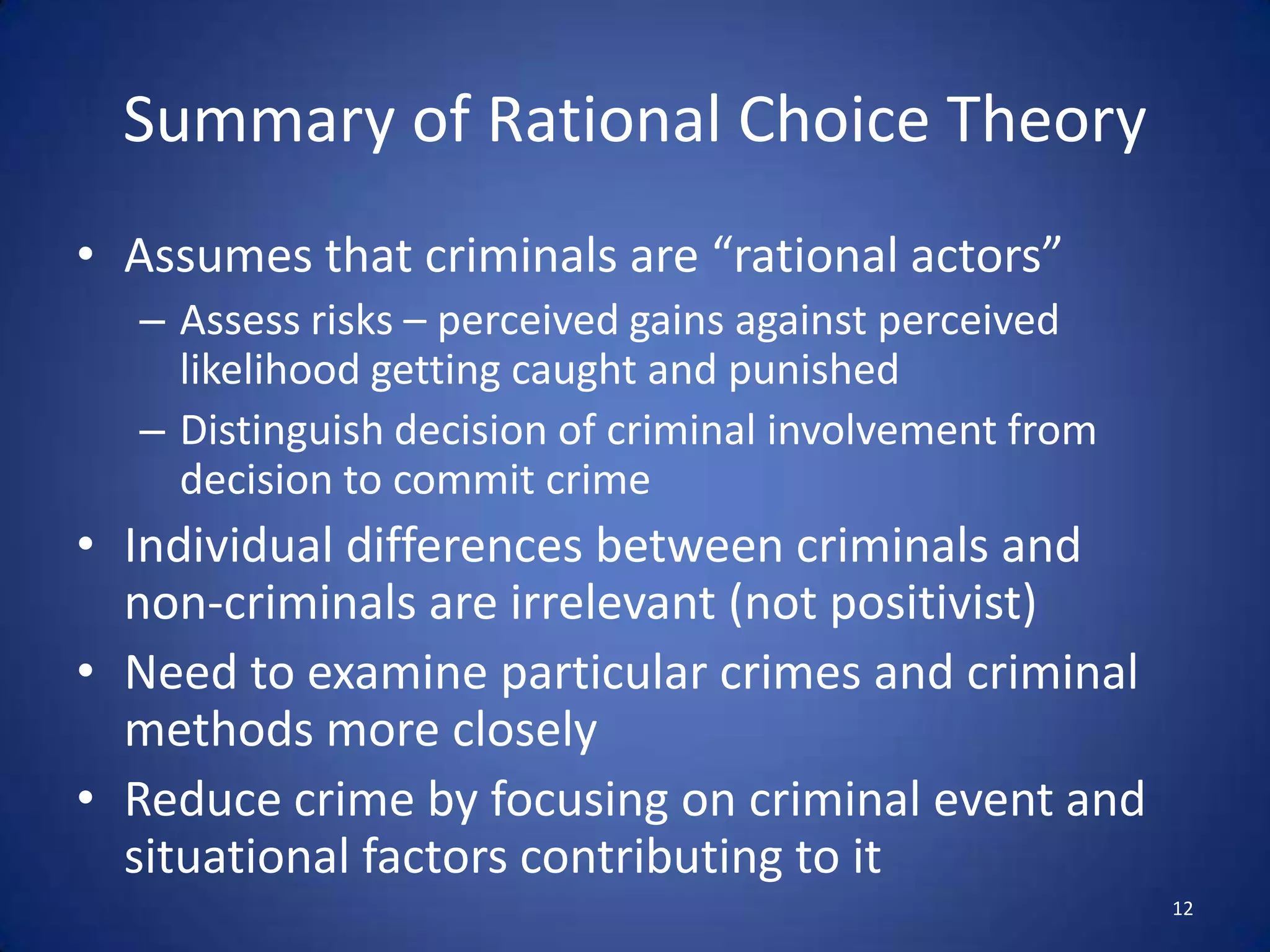 Criminal Involvement ProcessModel of Criminal InvolvementBackground factorsPast Learning/ExperienceGeneralized NeedSolutions EvaluatedPerceived SolutionReaction to Chance EventReadiness (decision pt.)Decision8Source: Cornish and Clarke (1986)