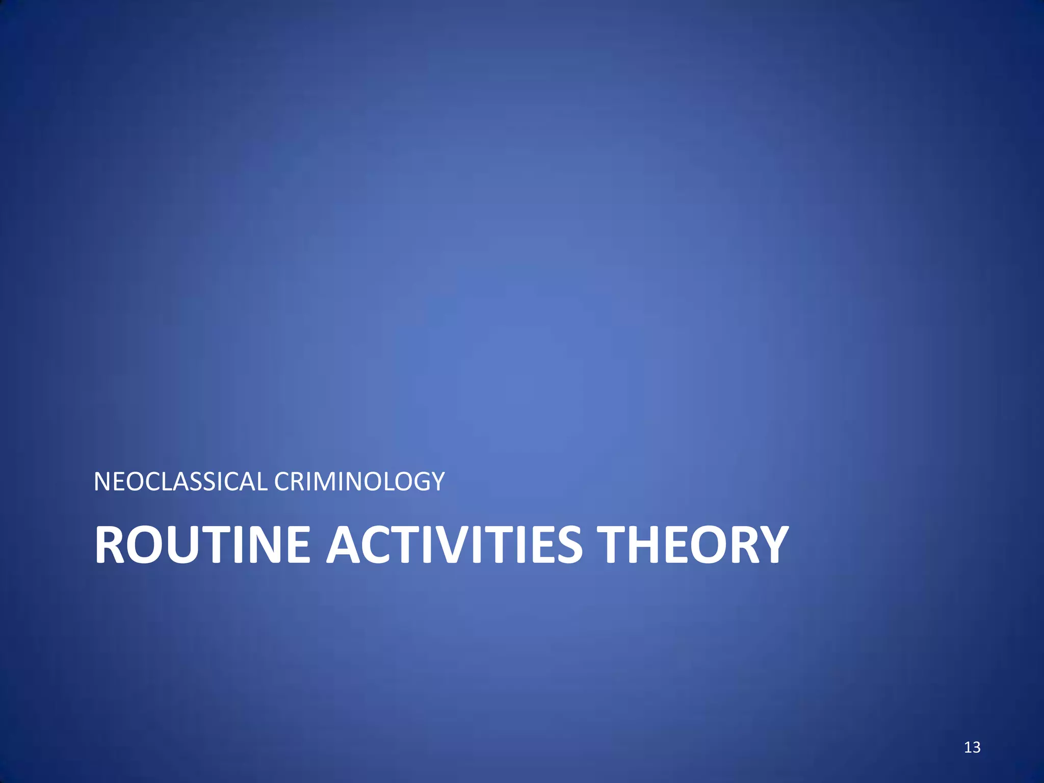 Crime Event Model9Source: Cornish and Clarke (1986)