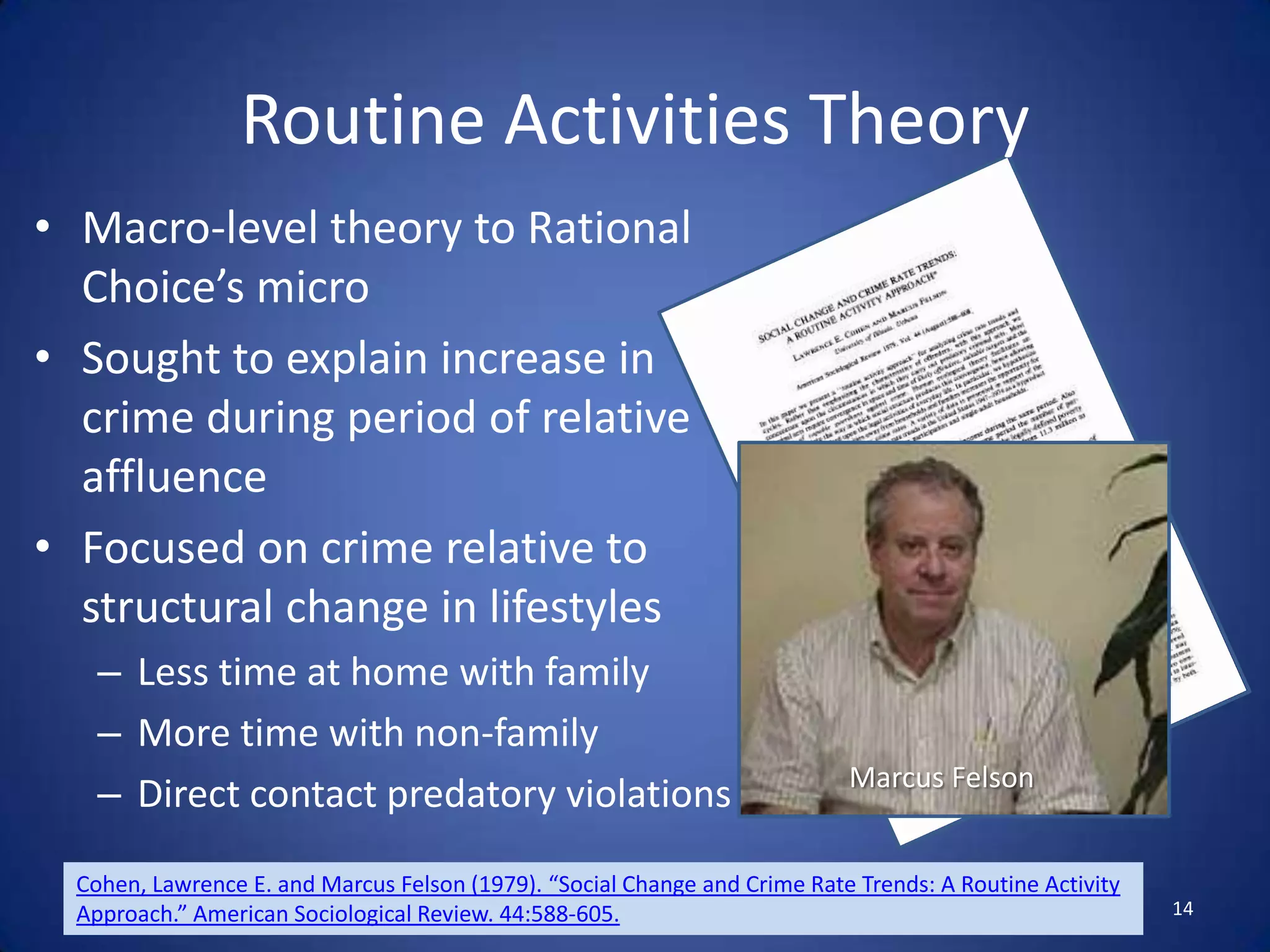 Modeling Persistence10Source: Cornish and Clarke (1986)