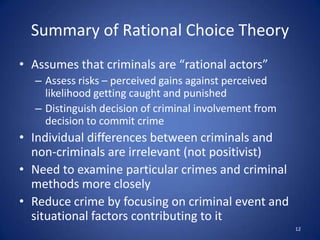 Criminal Involvement ProcessModel of Criminal InvolvementBackground factorsPast Learning/ExperienceGeneralized NeedSolutions EvaluatedPerceived SolutionReaction to Chance EventReadiness (decision pt.)Decision8Source: Cornish and Clarke (1986)