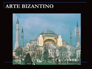 ARTE BIZANTINO 