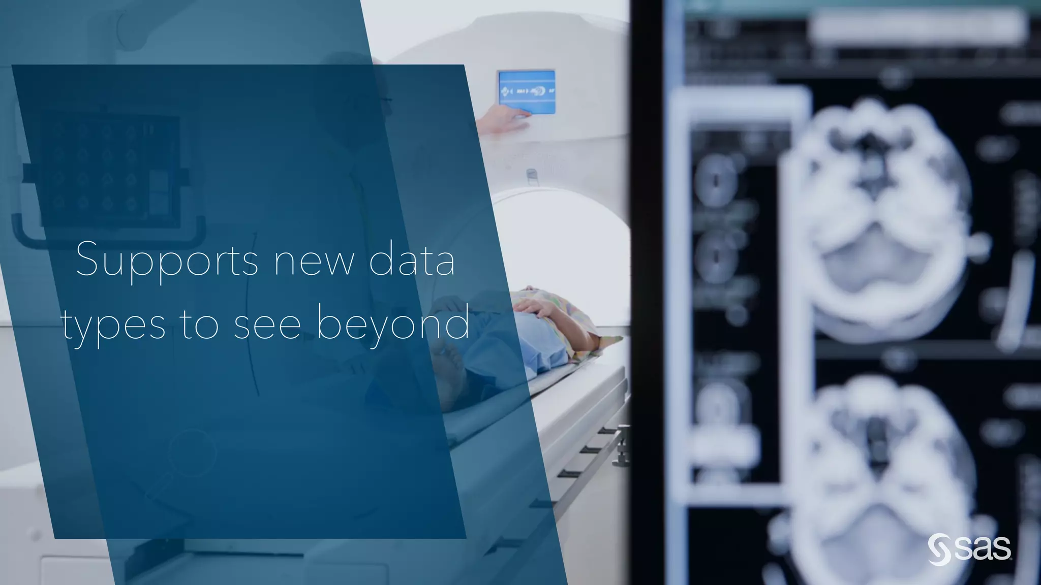 Copyright © 2014, SAS Institute Inc. All rights reserved.
Supports new data
types to see beyond
 