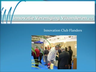 Innovation Club Flanders
 