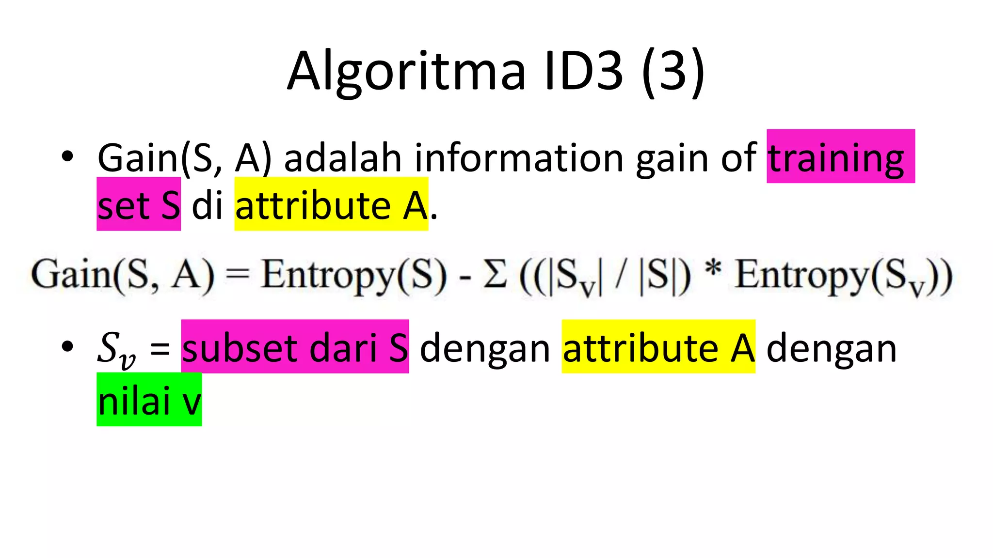 Algoritma Decision Tree - ID3 | PPTX